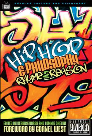 Hip-Hop and Philosophy: Rhyme 2 Reason de Cornel West