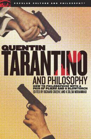 Quentin Tarantino and Philosophy de Richard Greene