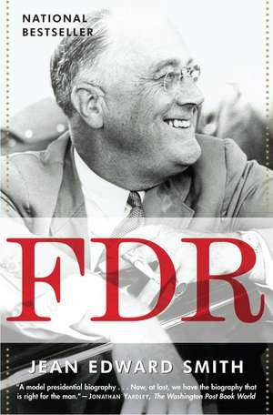 FDR de Jean Edward Smith