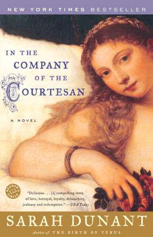 In the Company of the Courtesan de Sarah Dunant