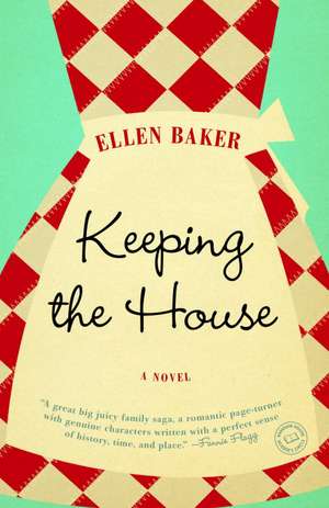 Keeping the House de Ellen Baker