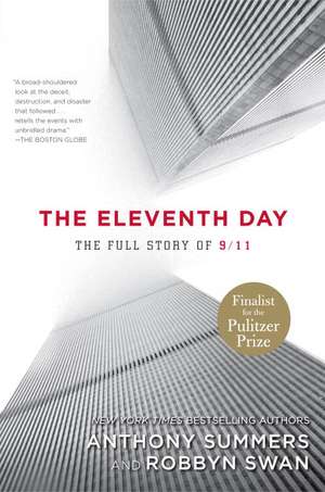 The Eleventh Day: The Full Story of 9/11 de Anthony Summers