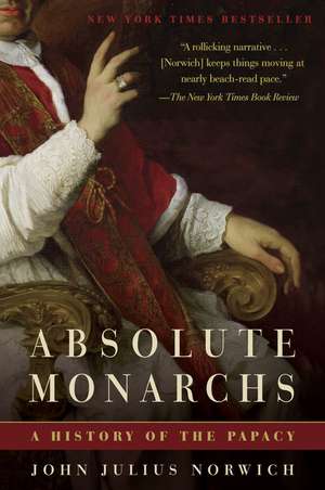 Absolute Monarchs de John Julius Norwich