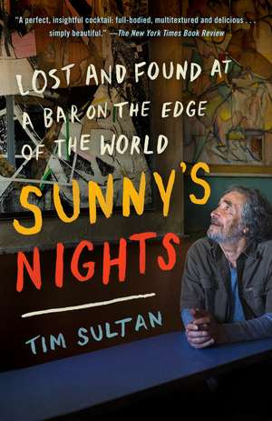 Sunny's Nights de Tim Sultan