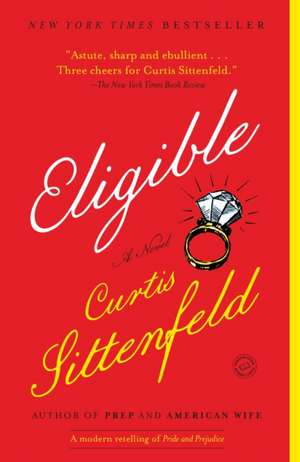 Eligible de Curtis Sittenfeld
