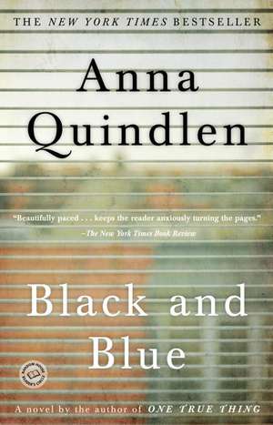 Black and Blue de Anna Quindlen