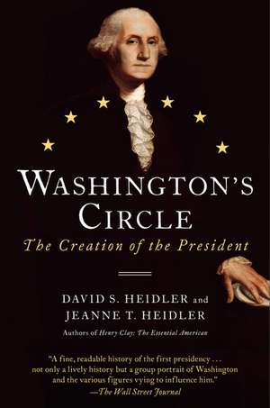 Washington's Circle de David S Heidler