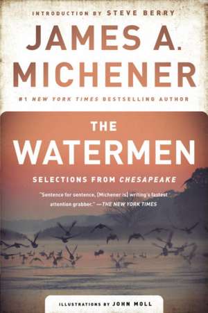 The Watermen: Selections from Chesapeake de James A. Michener