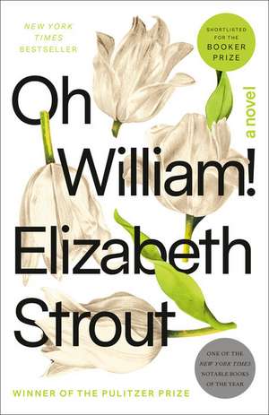 Oh William! de Elizabeth Strout