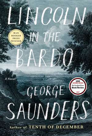 Lincoln in the Bardo de George Saunders