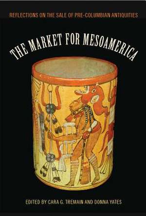 The Market for Mesoamerica: Reflections on the Sale of Pre-Columbian Antiquities de Cara G. Tremain