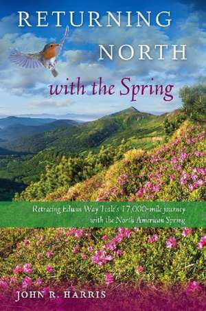 Returning North with the Spring de John R. Harris