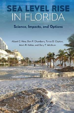 Sea Level Rise in Florida de Albert C. Hine