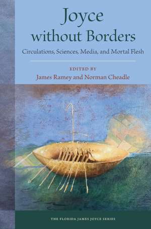 Joyce without Borders de James Ramey