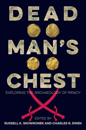 Dead Man's Chest de Russell K Skowronek