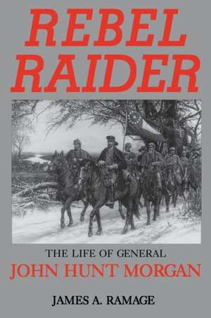 Rebel Raider-Pa de James A. Ramage