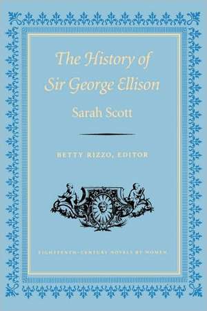 History of Sir George Ellison-Pa de Sarah Scott