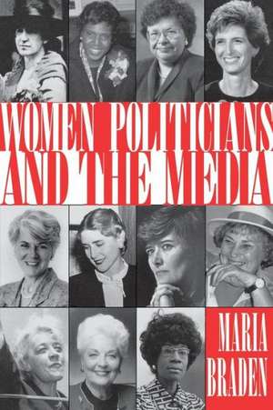 Women Politicians and the Media-Pa de Maria Braden