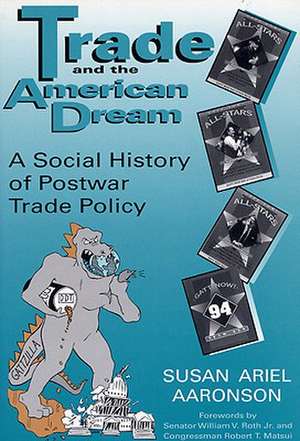 Trade & the American Dream-Pa de Susan Ariel Aaronson