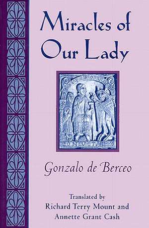 Miracles of Our Lady de Gonzalo De Berceo