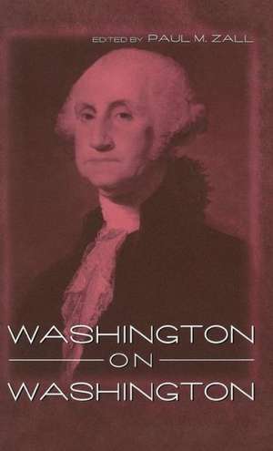 Washington on Washington de George Washington