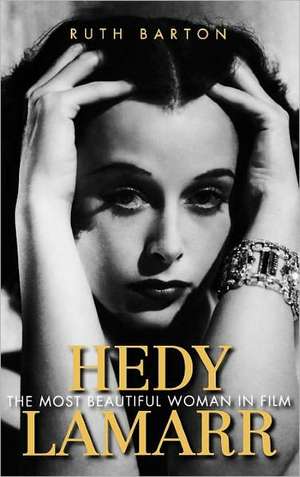 Hedy Lamarr de Ruth Barton