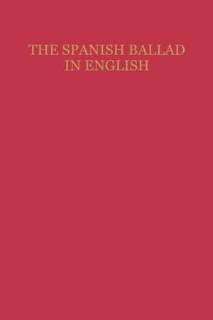 The Spanish Ballad in English de Shasta M. Bryant