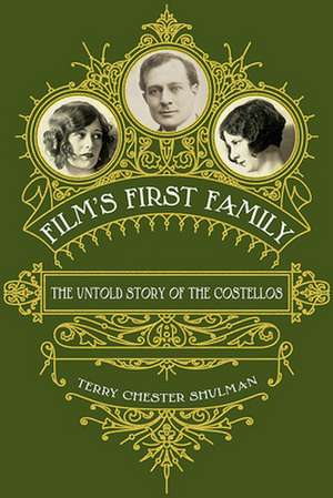 Film's First Family de Terry Chester Shulman