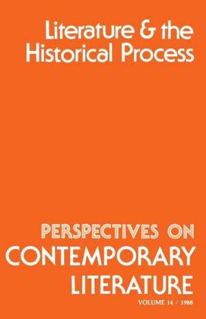 Perspectives on Contemporary Literature: Literature and the Historical Process de David Hershberg