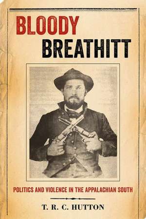 Bloody Breathitt de T. R. C. Hutton