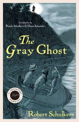 The Gray Ghost de Robert Schulkers