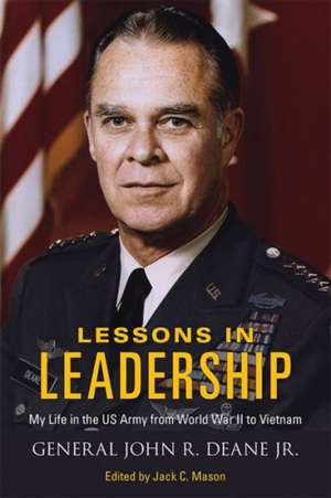 Lessons in Leadership de John R Deane