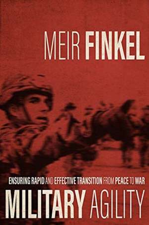 Military Agility de Meir Finkel