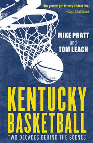 Kentucky Basketball de Mike Pratt