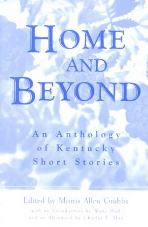 Home and Beyond de Morris Allen Grubbs