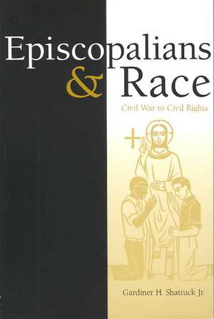 Episcopalians and Race de Gardiner H. Jr. Shattuck