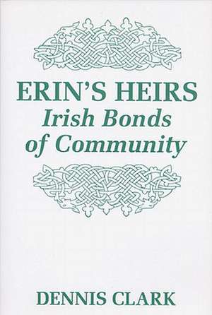 Erin's Heirs de Dennis Clark