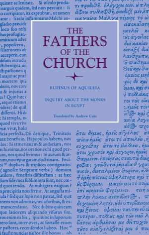 Inquiry about the Monks in Egypt de Rufinus of Aquileia