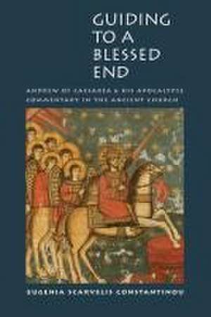 Guiding to a Blessed End de Eugenia Constantinou