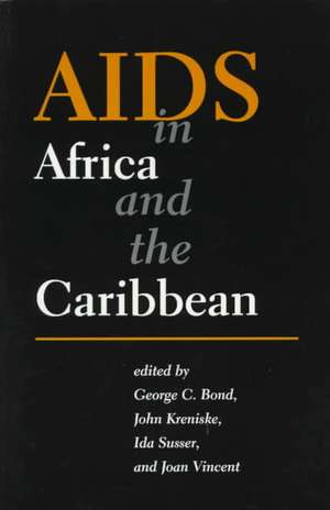 AIDS in Africa and the Caribbean de George Clement Bond