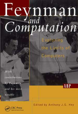 Feynman And Computation de Anthony Hey