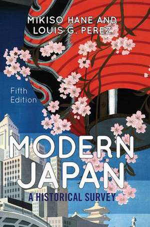 Modern Japan: A Historical Survey de Mikiso Hane