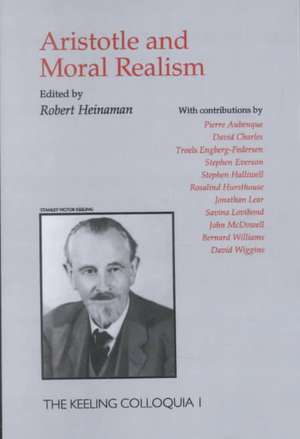 Aristotle And Moral Realism de Robert A Heinaman