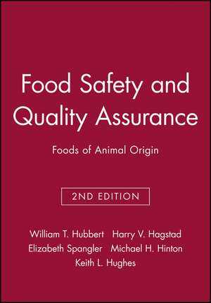 Food Safety and Quality Assurance 2e – Foods of Animal Origin de WT Hubbert