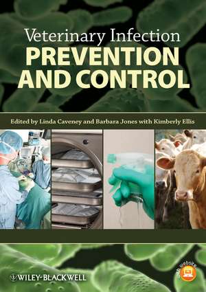 Veterinary Infection Prevention and Control de L Caveney