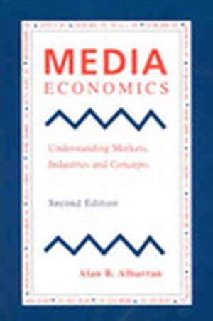 Media Economics 2e de Albarran