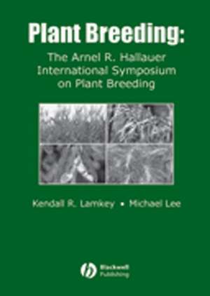 Plant Breeding de Kendall R Lamkey