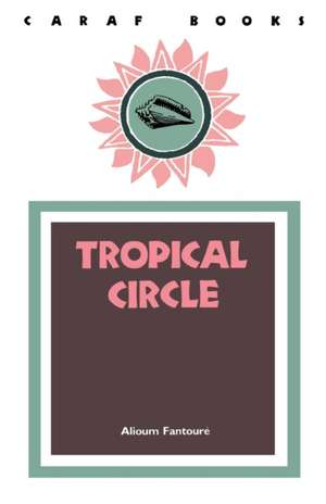 Tropical Circle de Alioum Fantour