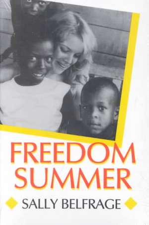 Freedom Summer de Sally Belfrage