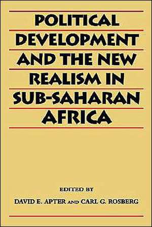 Political Development and the New Realism in Sub-Saharan Africa de David E. Apter